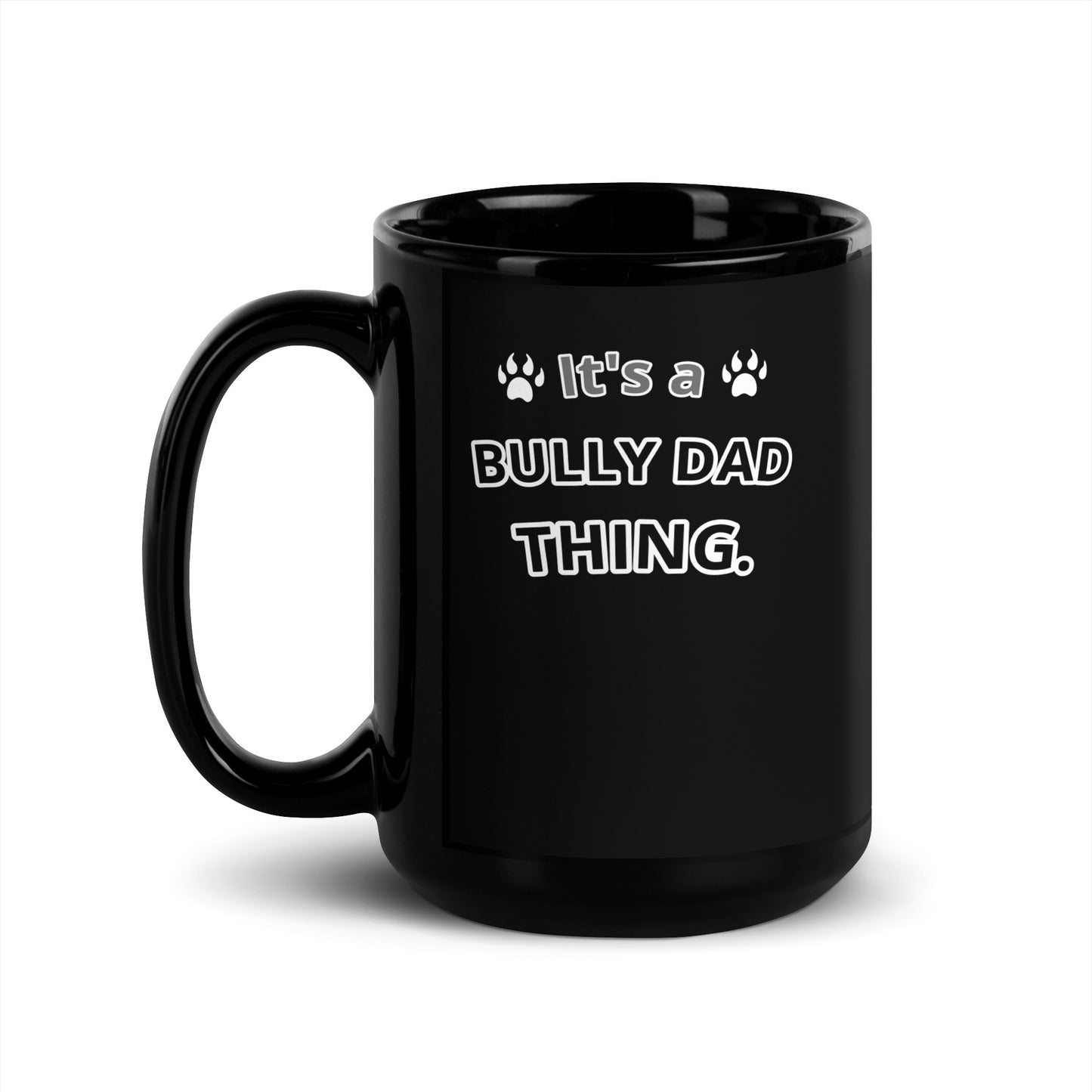 BULLY DAD MUG