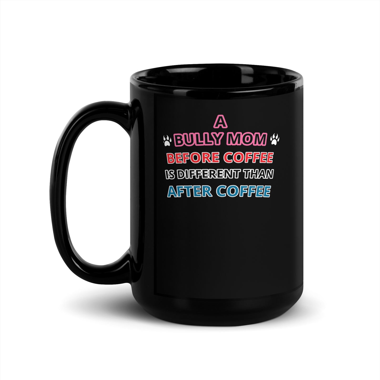 BULLY MOM MUG 2