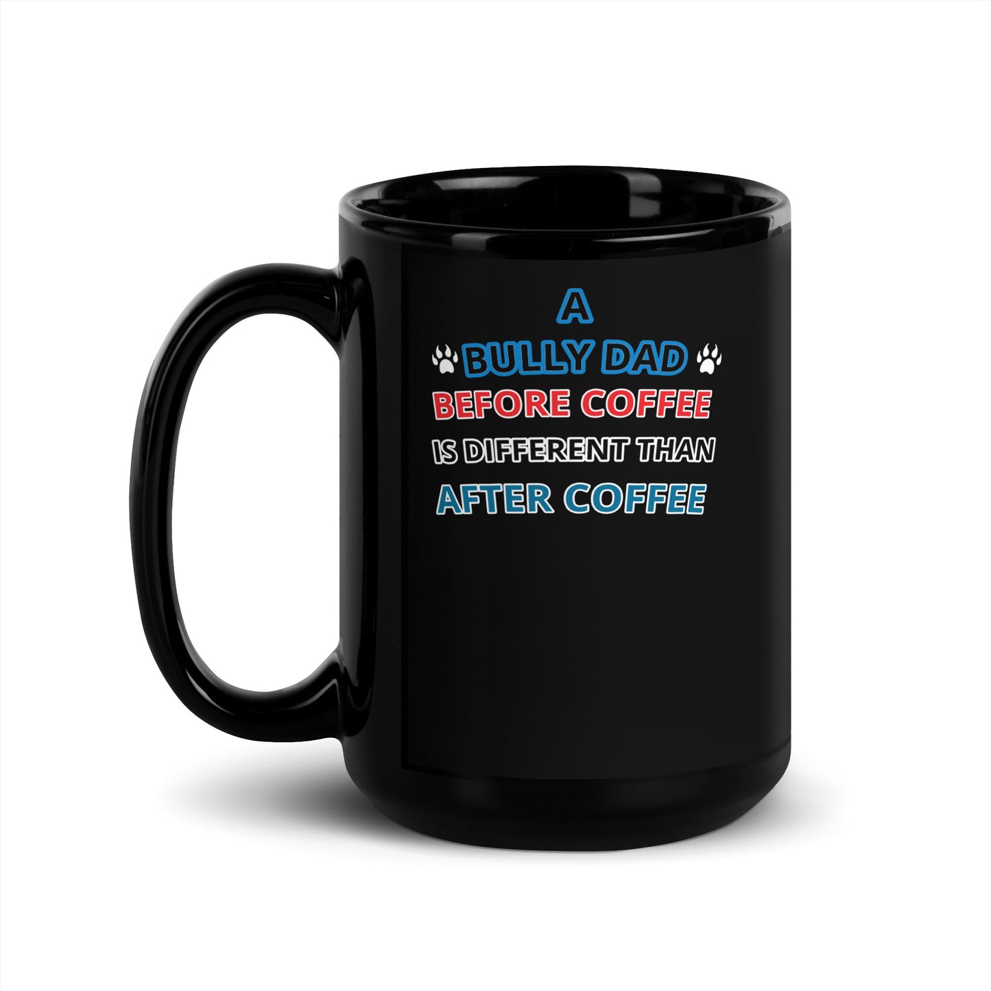 BULLY DAD MUG 2