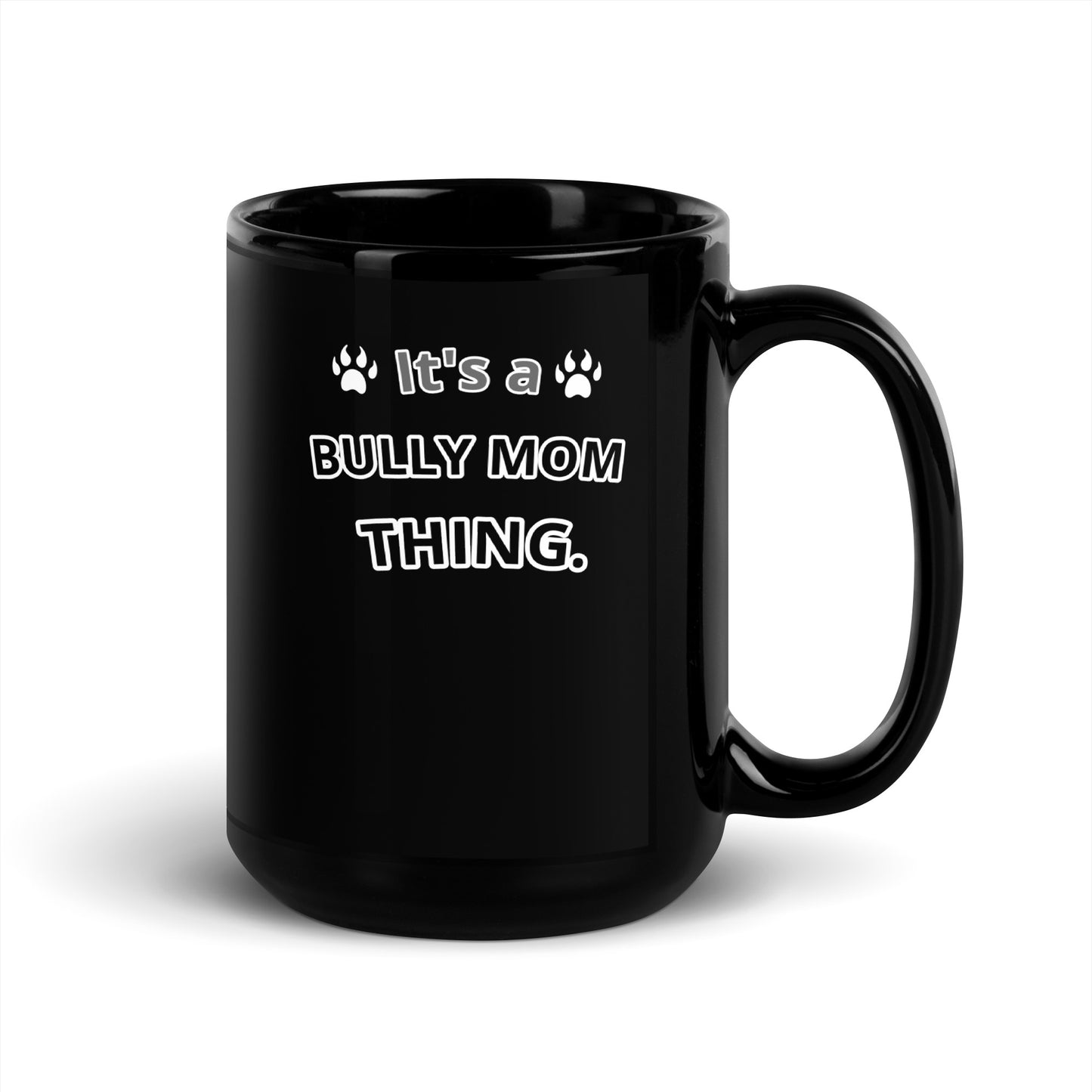 BULLY MOM MUG