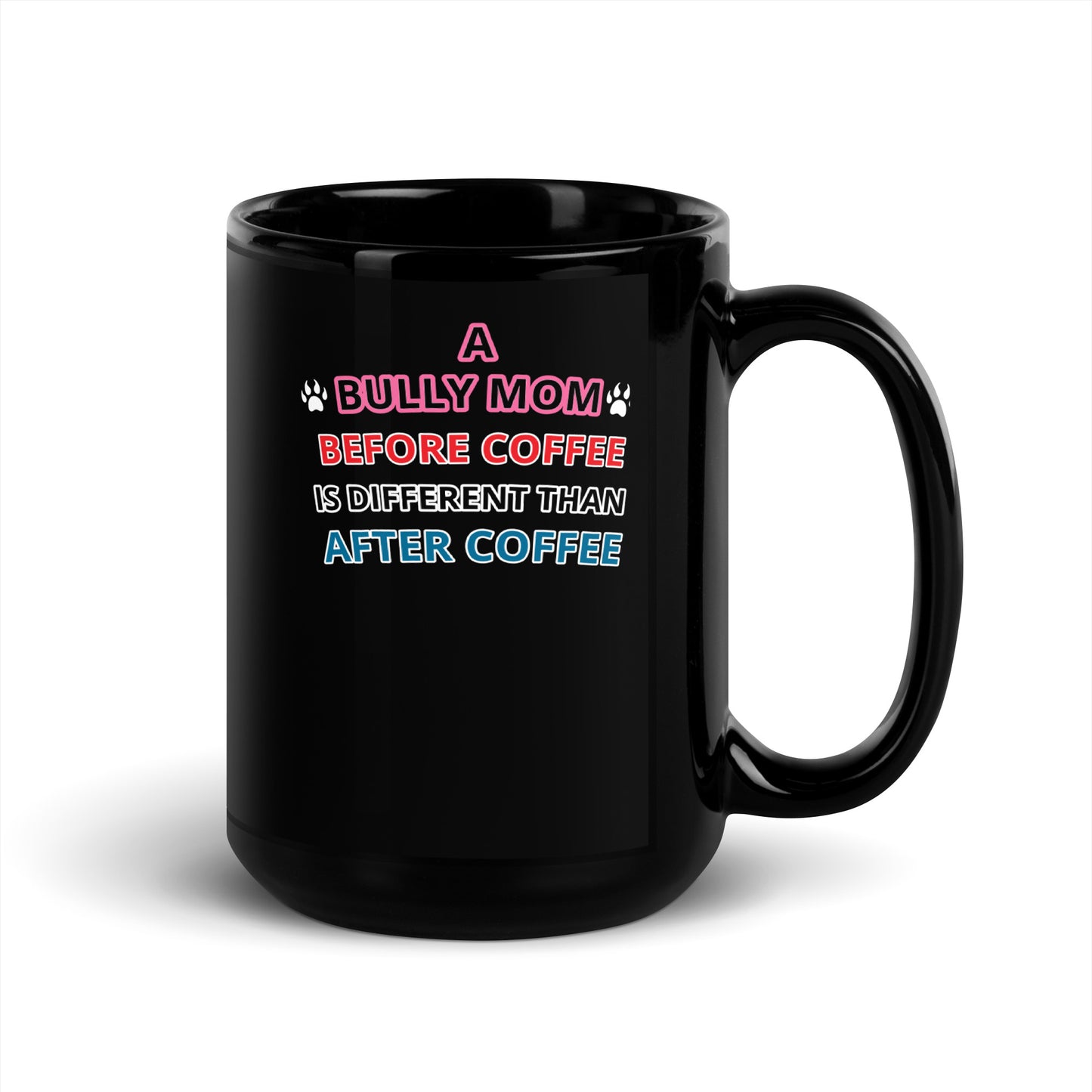 BULLY MOM MUG 2