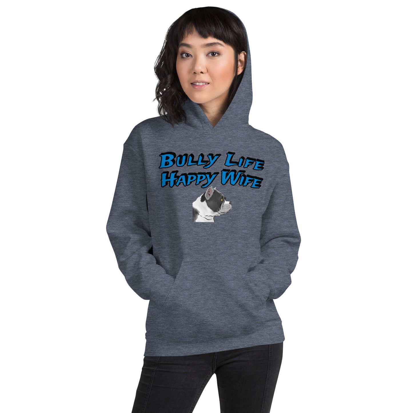 BULLY LIFE HAPPY WIFE HOODIE