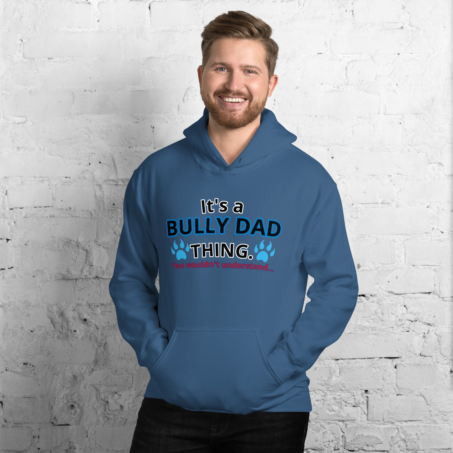 BULLY DAD THING Hoodie