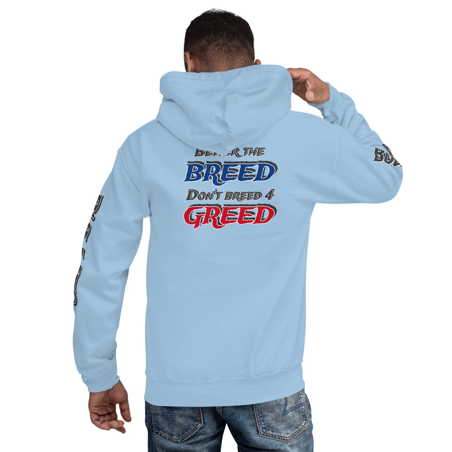 Better The Breed Hoodie