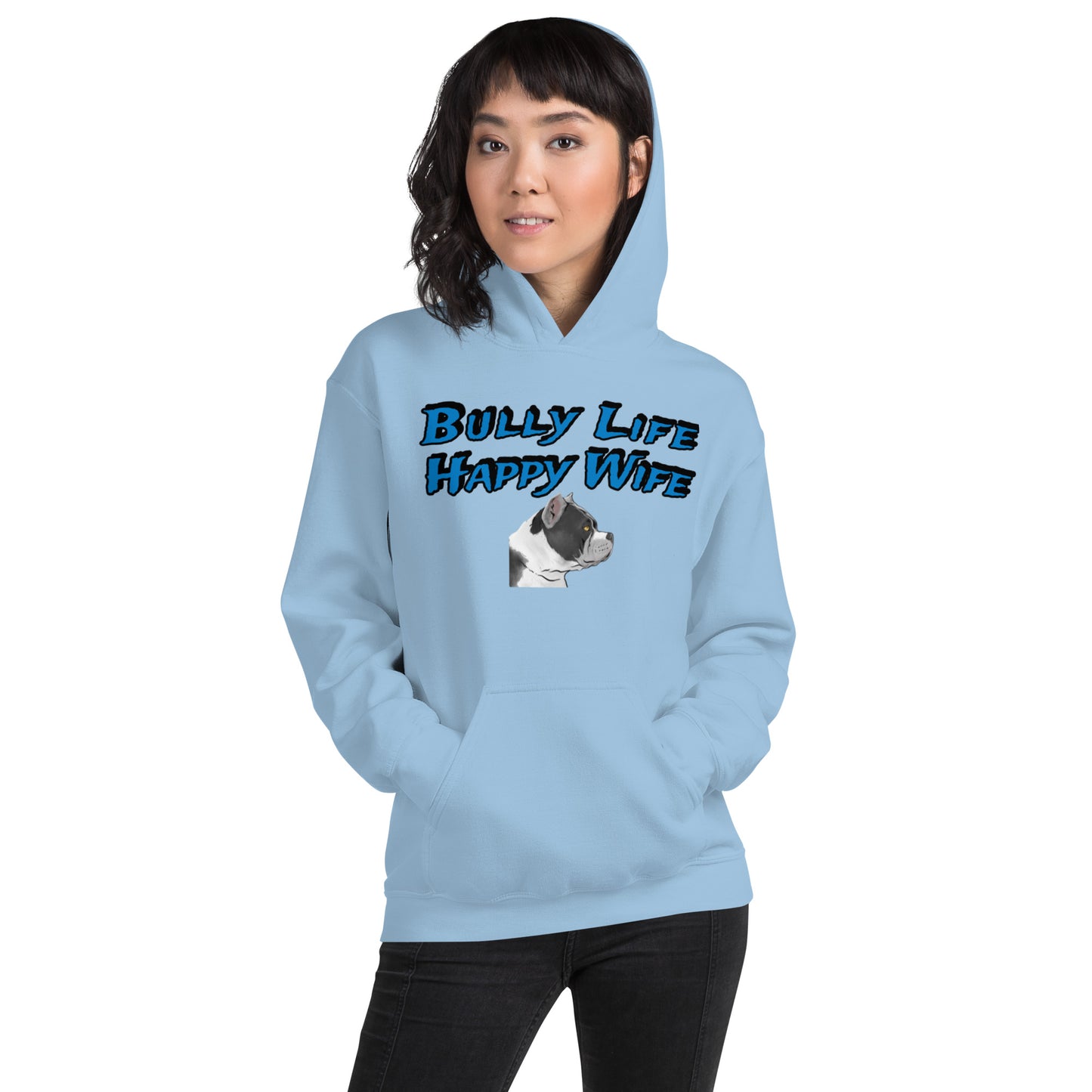 BULLY LIFE HAPPY WIFE HOODIE