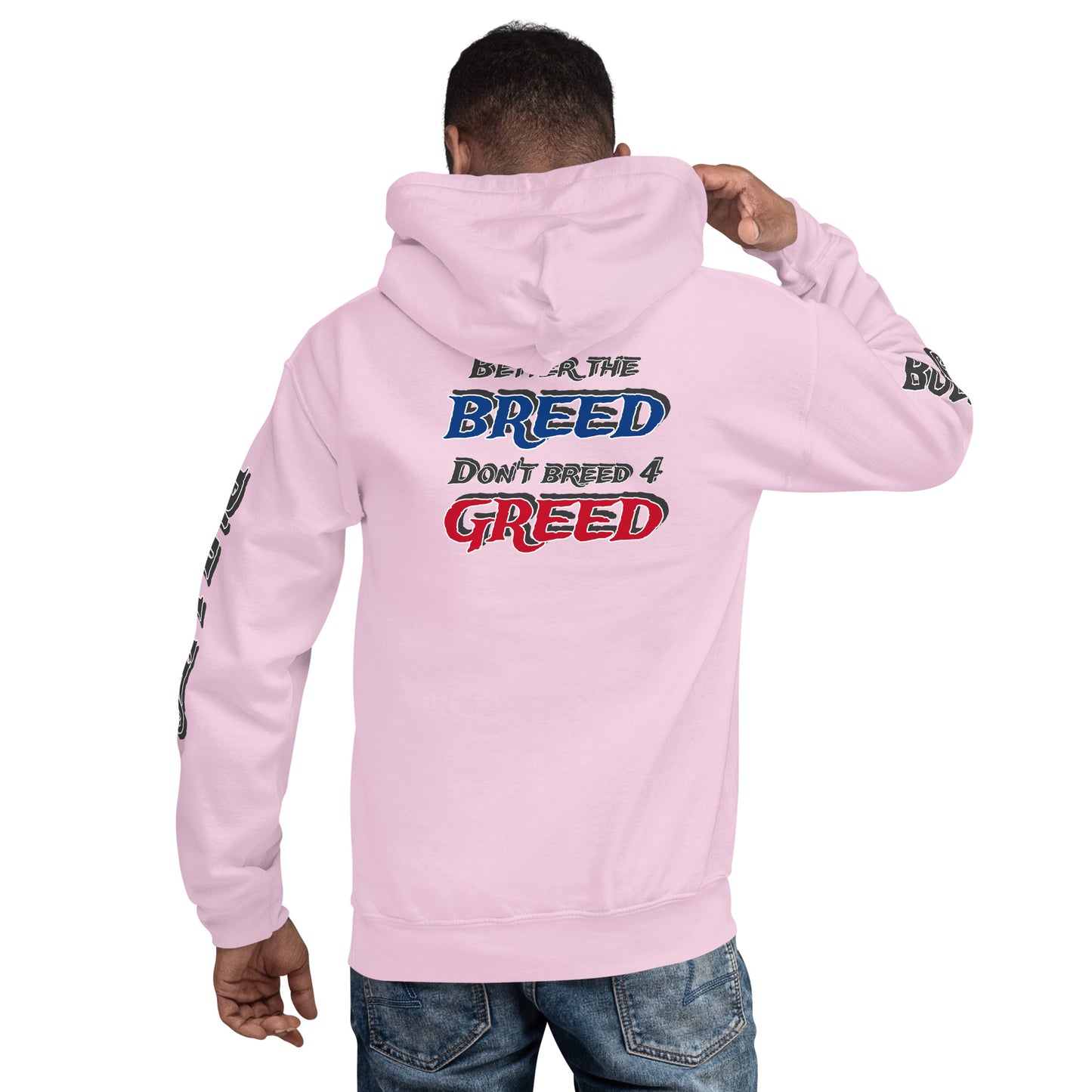 Better The Breed Hoodie