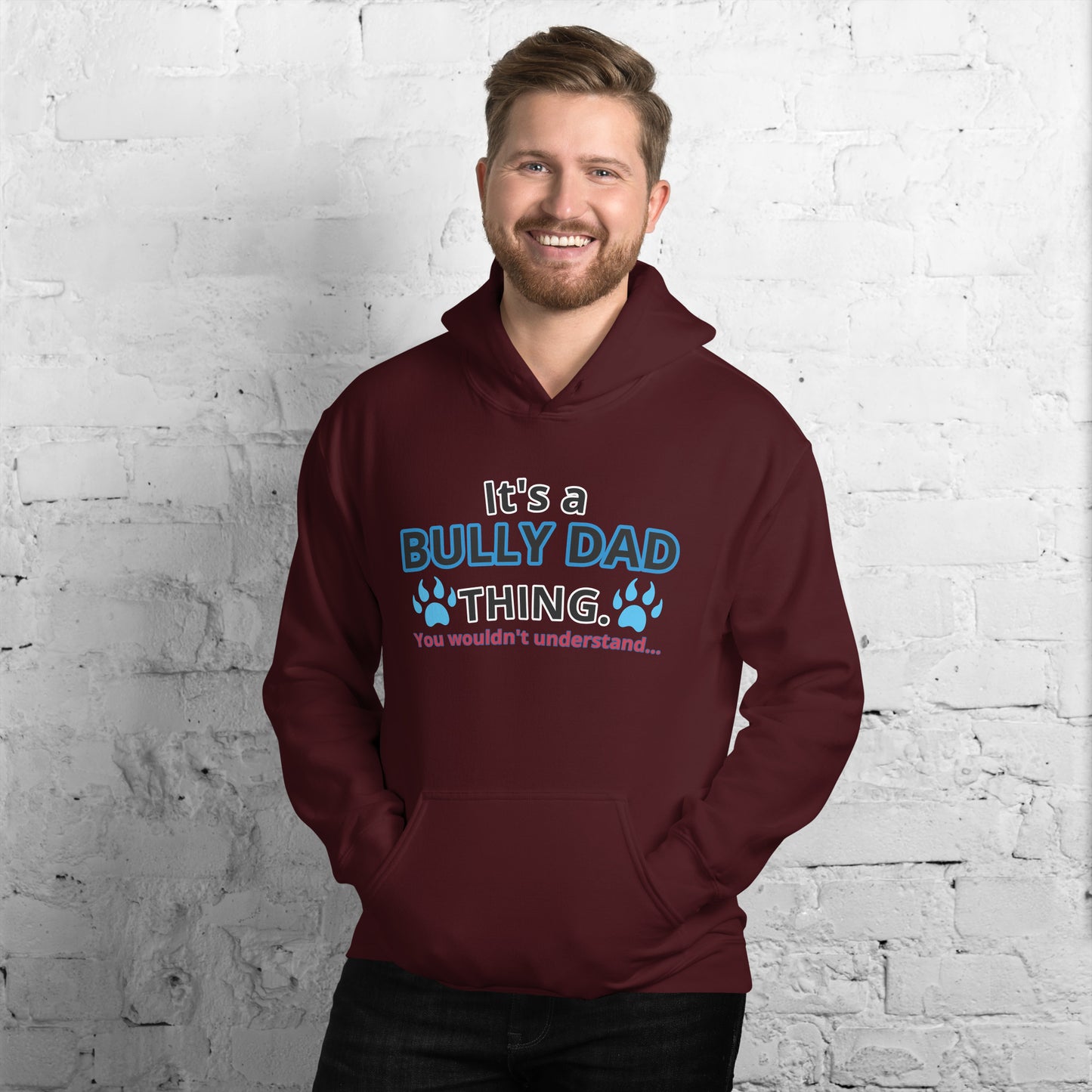 BULLY DAD THING Hoodie