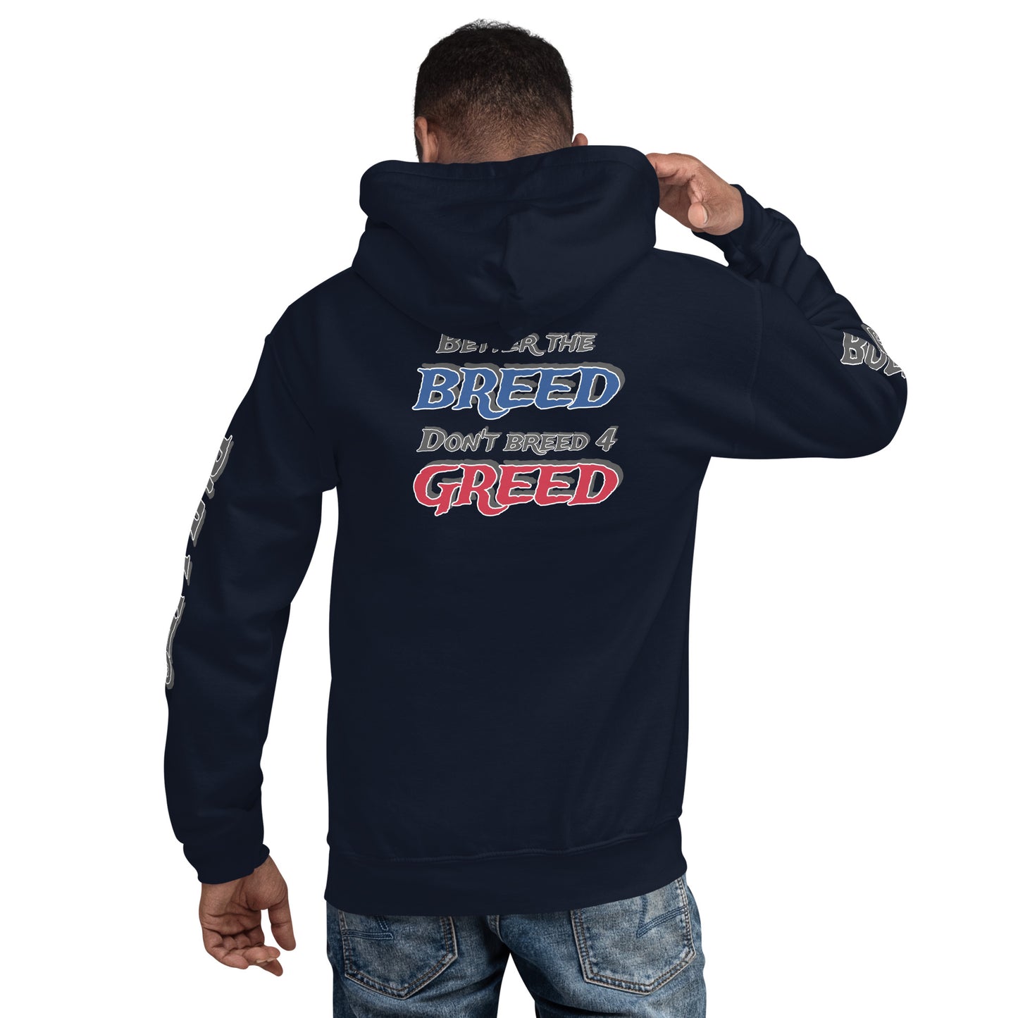 Better The Breed Hoodie