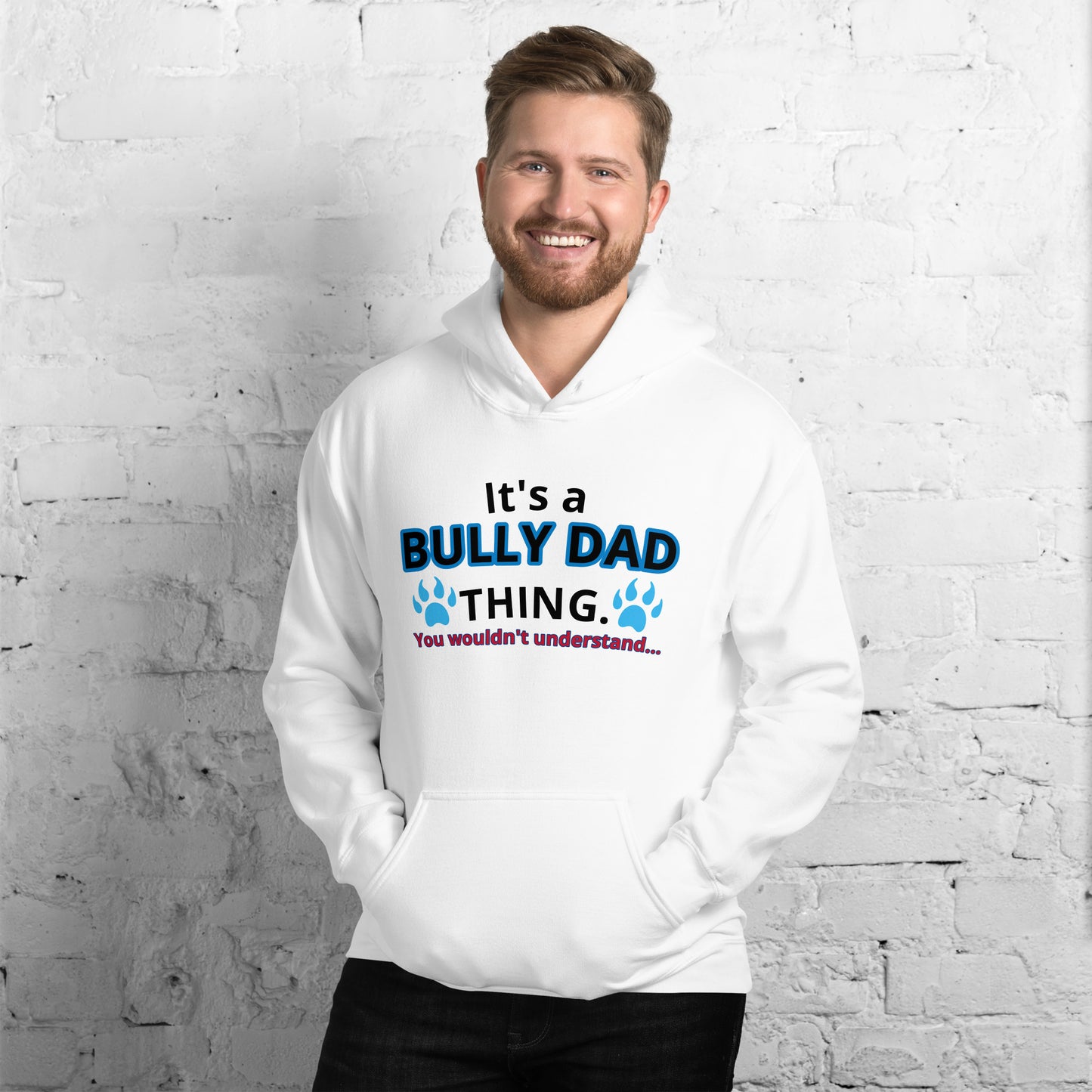 BULLY DAD THING Hoodie