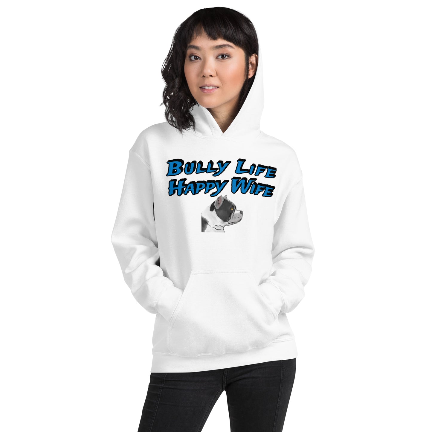 BULLY LIFE HAPPY WIFE HOODIE